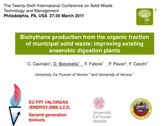 of municipal solid waste: improving existing anaerobic digestion plants C. Cavinato* , D.