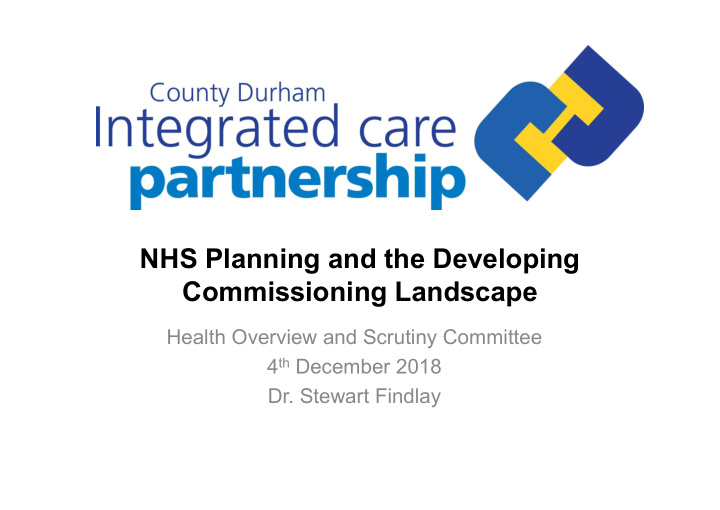 nhs planning and the developing commissioning landscape