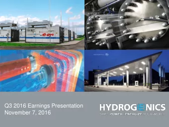 Q3 2016 Earnings Presentation  November 7, 2016  1  1  Safe Harbor Statement  Certain statements in