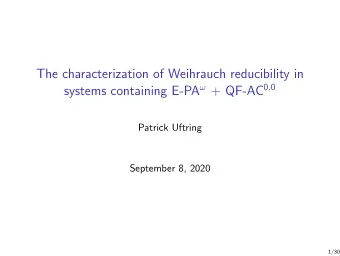 The characterization of Weihrauch reducibility in systems containing E-PA  + QF-AC 0 , 0  Patrick