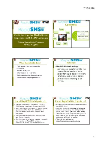 Contents  About  RapidSMS  Tools needed to use  RapidSMS  Challenges  Rationale  Next Steps  Use in