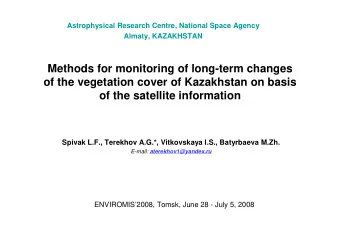 Methods for monitoring of long-term changes  of the vegetation cover of Kazakhstan on basis  of the