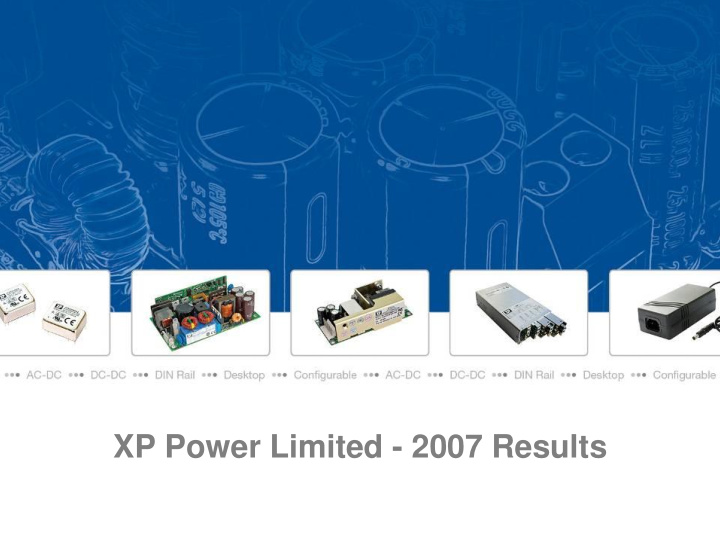 xp power limited 2007 results