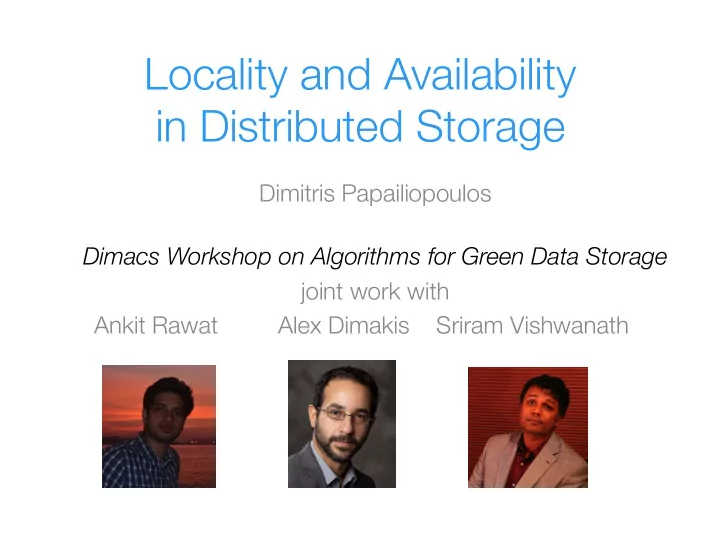 locality and availability in distributed storage