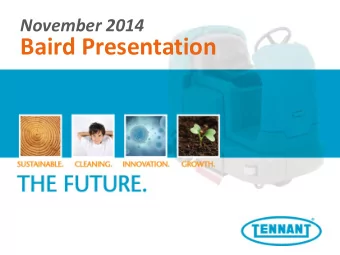 Baird Presentation  SAFE HARBOR STATEMENT This presentation contains certain statements that are