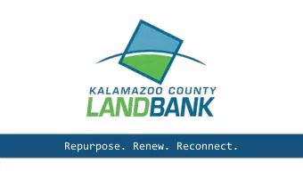 Repurpose. Renew. Reconnect.  Vacant Property   Phase 1  5 year  KPEP HOME REHABS  commitment