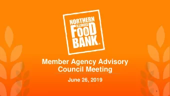 Member Agency Advisory  Council Meeting  June 26, 2019  1  Agenda  Welcome: Jacqui Hebein