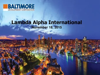 Lambda Alpha International  November 18, 2015  BDC Mission  BDC serves as the economic development