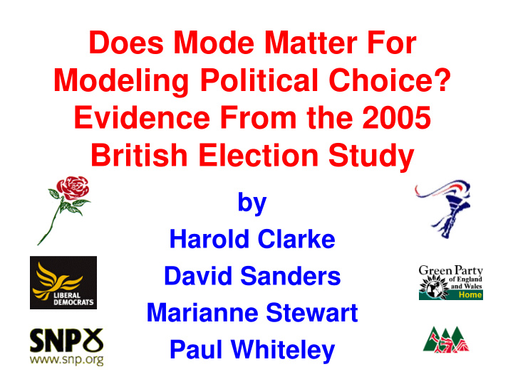 does mode matter for modeling political choice evidence