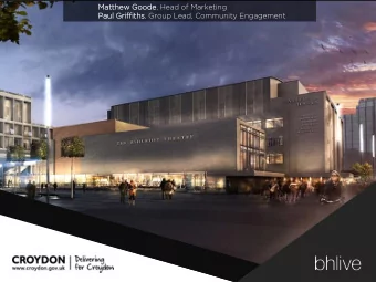 Paul  ul Griffiths  iths, Group Lead, Community Engagement  Jason Derulo at Bournemouth