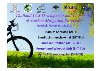 Ram M Shrestha (AIT) Bundit Limmeechokchai (SIIT  TU) Shreekar Pradhan (AIT &amp; UT) Pornphimol