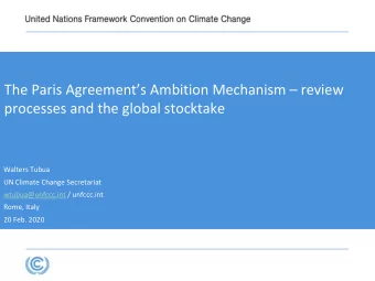 The Paris Agreements Ambition Mechanism  review  processes and the global stocktake  Walters