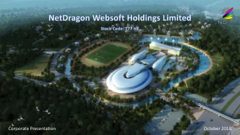 Corporate Presentation  October 2018  Disclaimer This presentation is prepared by NetDragon Websoft