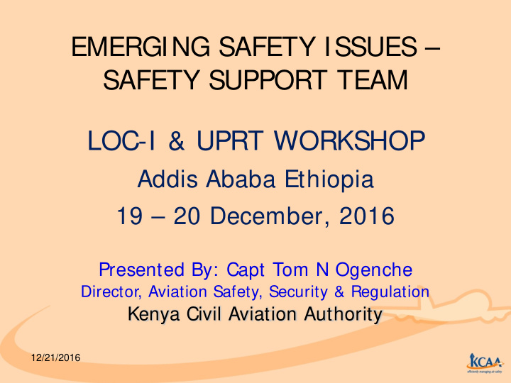 emerging safety issues safety support team loc i uprt