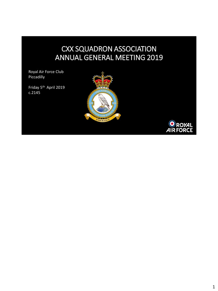 cx cxx squadron association annual ge general meetin ing