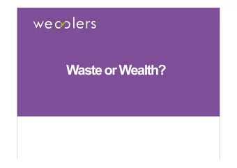 Waste or Wealth?               The Problem  LAGOS, NIGERIA   3    4    5