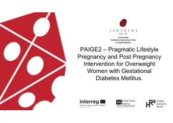 PAIGE2  Pragmatic Lifestyle  Pregnancy and Post Pregnancy  Intervention for Overweight  Women