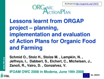 Lessons learnt from ORGAP  project  planning,  implementation and evaluation  of Action Plans