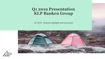 Q1 2019 Presentation  KLP Banken Group  Q1 2019 - financial highlights and cover pool  Content
