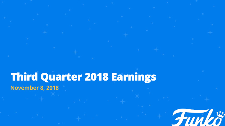 third quarter 2018 earnings