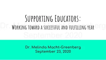 Supporting Educators:  Dr. Melinda Macht-Greenberg  Working toward a successful and fulfilling year