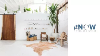 WHO WE ARE  LUXURY MASSAGES AT AFFORDABLE PRICES The NOW , a franchise massage concept, was founded