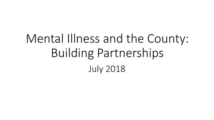 mental illness and the county building partnerships