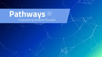 Pathways  Empowering Students Forward  Meet the Team  Gray W.  Pao T.  Mamadou D.    Mission