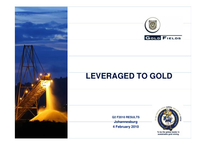 leveraged to gold