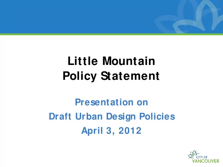 little mountain policy statement