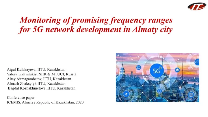 for 5g network development in almaty city