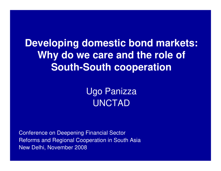 developing domestic bond markets why do we care and the