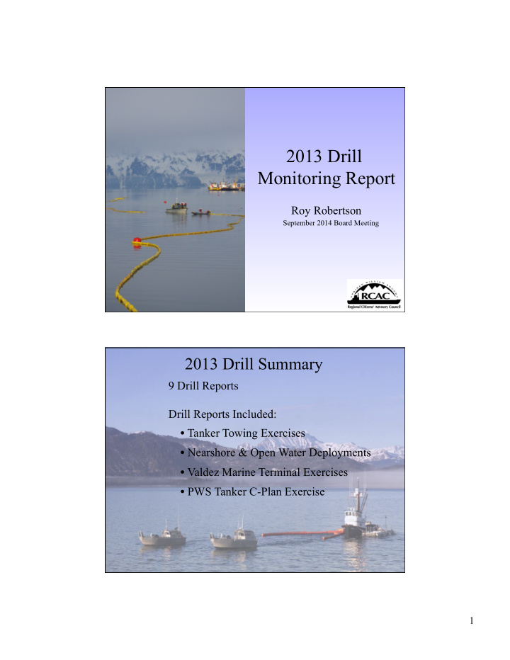 2013 drill monitoring report