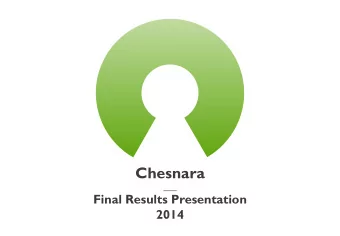 Chesnara  ___  Final Results Presentation  2014  Agenda  1.  OVERVIEW    Strategic delivery