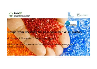 Design from Recycling for post-consumer WEEE plastics  G. Vyncke, J. Onnekink, T. Feenstra, K.