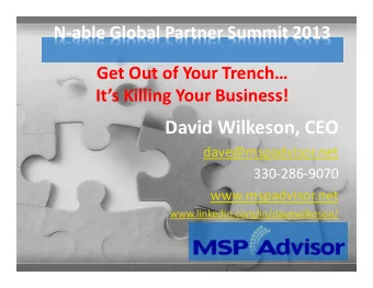 David Wilkeson, CEO  dave@mspadvisor.net  330-286-9070  www.mspadvisor.net
