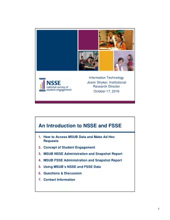An Introduction to NSSE and FSSE  1. How to Access MSUB Data and Make Ad Hoc  Requests  2. Concept