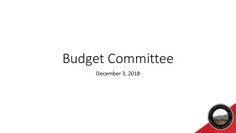 Budget Committee  December 3, 2018  Fall Enrollment and the Fiscal Impact for FY19  Revenues  FY19