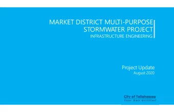 MARKET DISTRICT MUL  TI-PURPOSE  STORMWA  TER PROJECT  INFRASTRUCTURE ENGINEERING  INFRASTRUCTURE