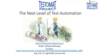 The Next Level of Test Automation  https://www.testomatproject.eu/  Twitter: @TestomatProject