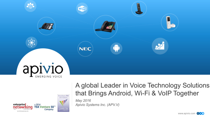 a global leader in voice technology solutions that brings