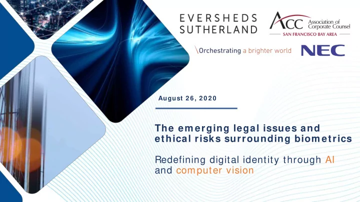 the em erging legal issues and ethical risks surrounding