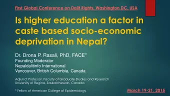 deprivation in Nepal?  Dr. Drona P. Rasali, PhD, FACE*  Founding Moderator  Nepaldalitinfo