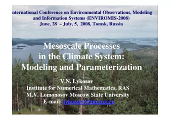 Mesoscale Processes  in the Climate System:  Modeling and Parameterization  V.N. Lykosov  Lykosov