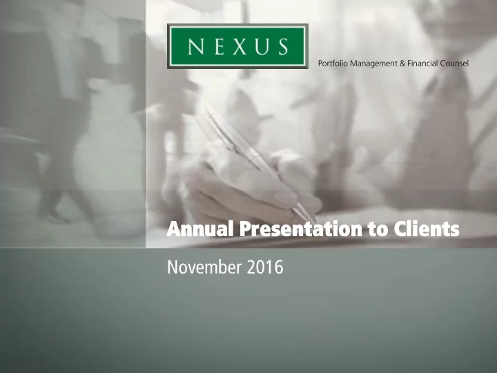 annu nual al present entation tion to clients nts