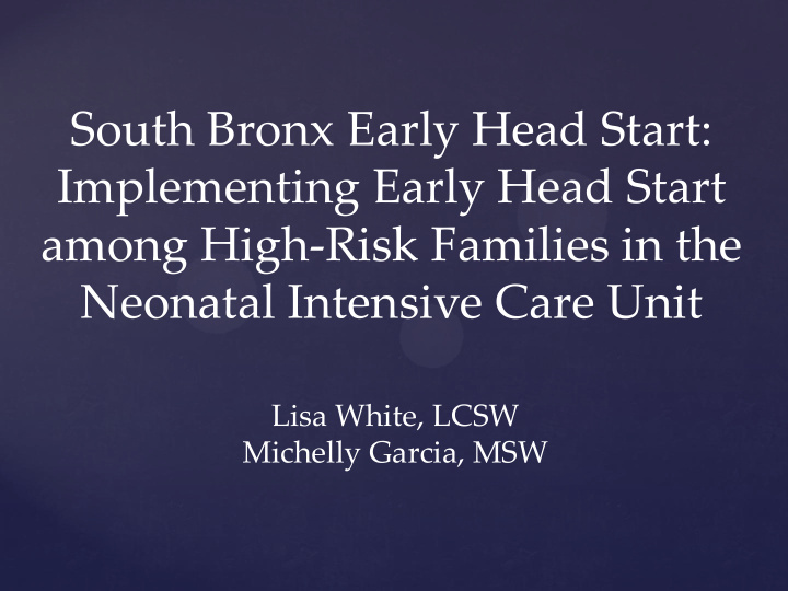 south bronx early head start implementing early head