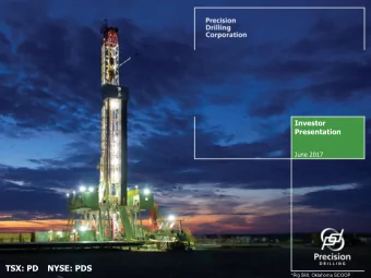 TSX: PD  NYSE: PDS  1  *Rig 580, Oklahoma SCOOP  Forward-looking statements  Certain statements