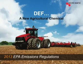 DEF  A New Agricultural Chemical 2013 EPA Emissions Regulations  Micro Matic - Closed, Sealed