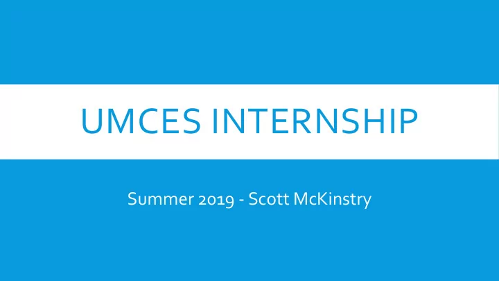 umces internship