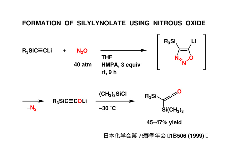 formation of silylynolate using nitrous oxide
